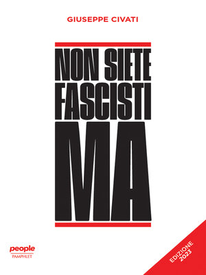 cover image of Non siete fascisti ma (edizione 2023)